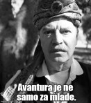 Avantura je ne samo za mlade.