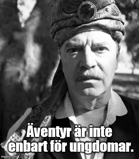 Äventyr är inte enbart för ungdomar.